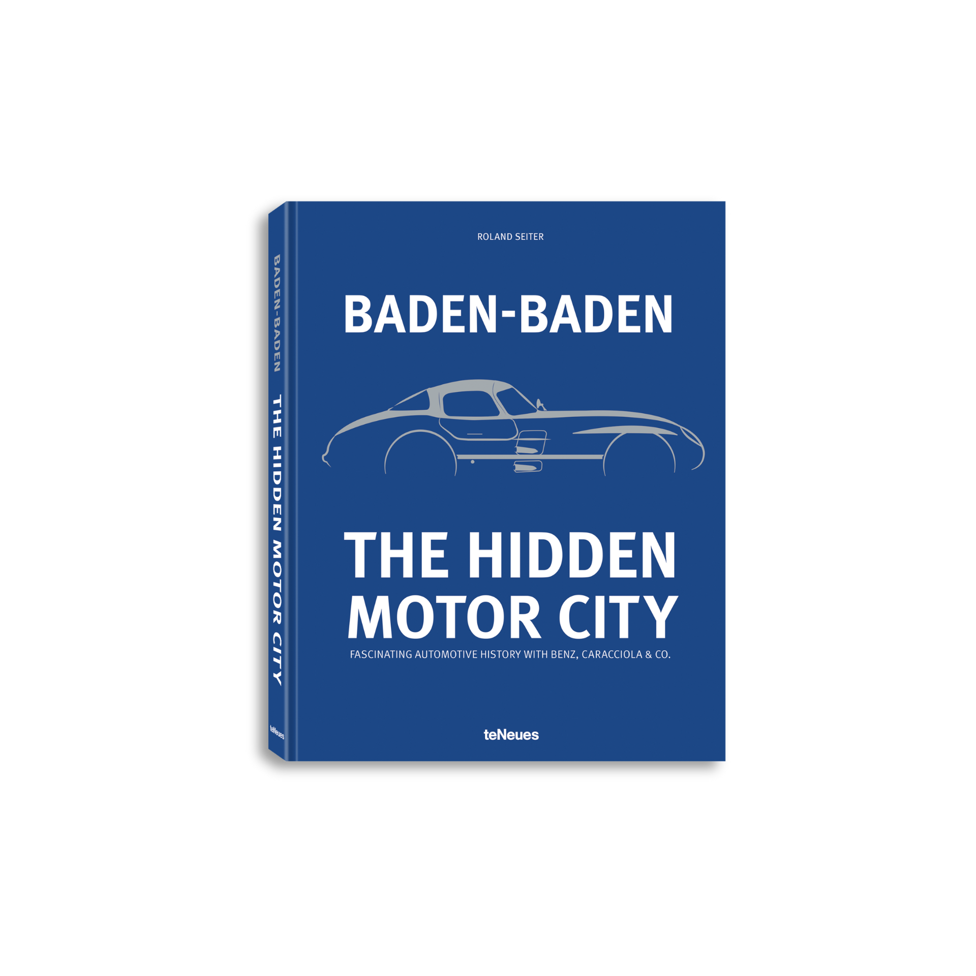 Baden-Baden: The Hidden Motor City (English Edition)