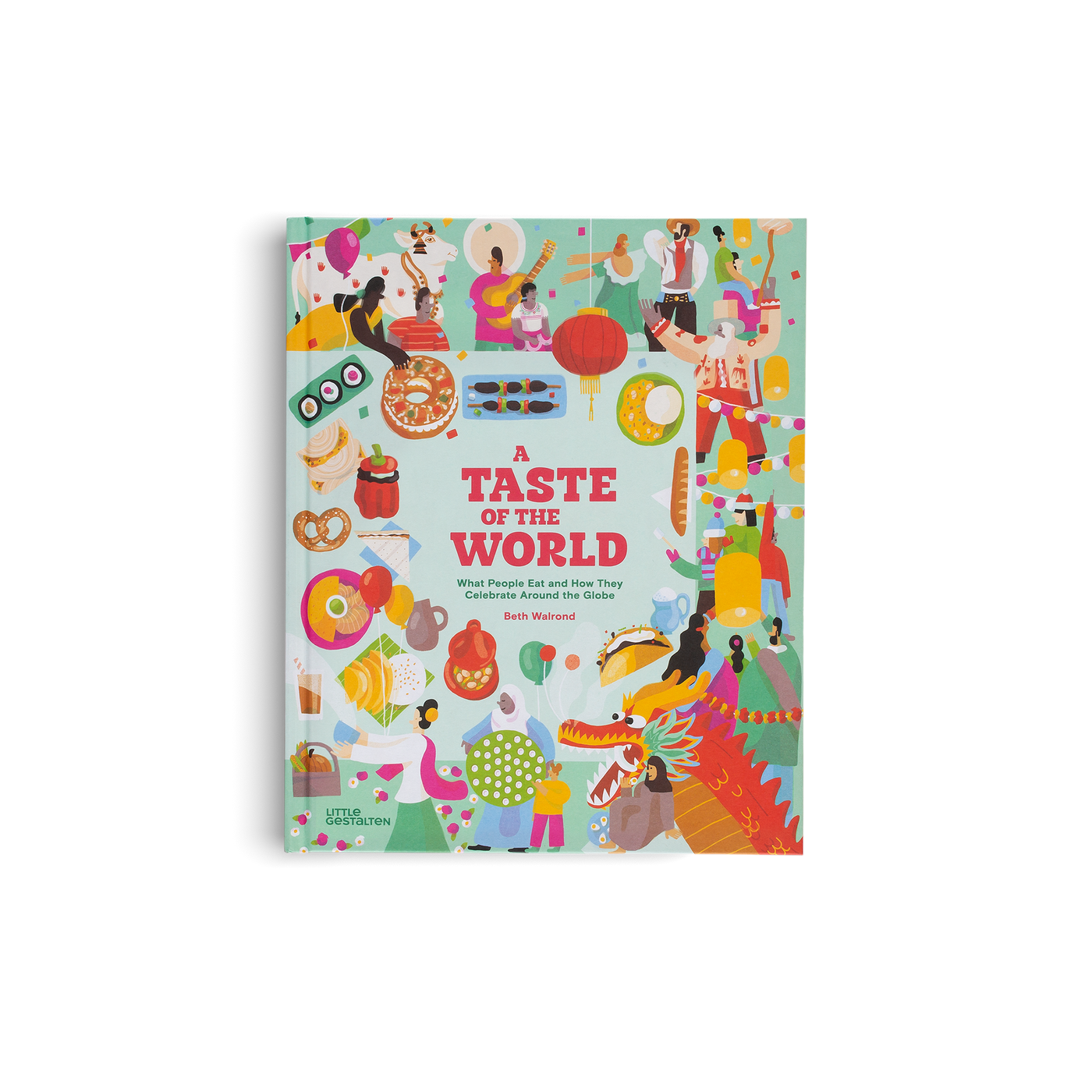 A Taste of the World (New Edition)