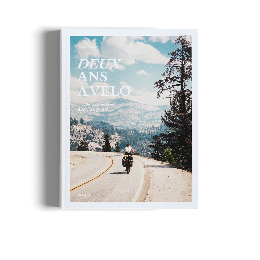 Deux ans à Vélo, de Vancouver à la Patagonie par Martijn Doolaard