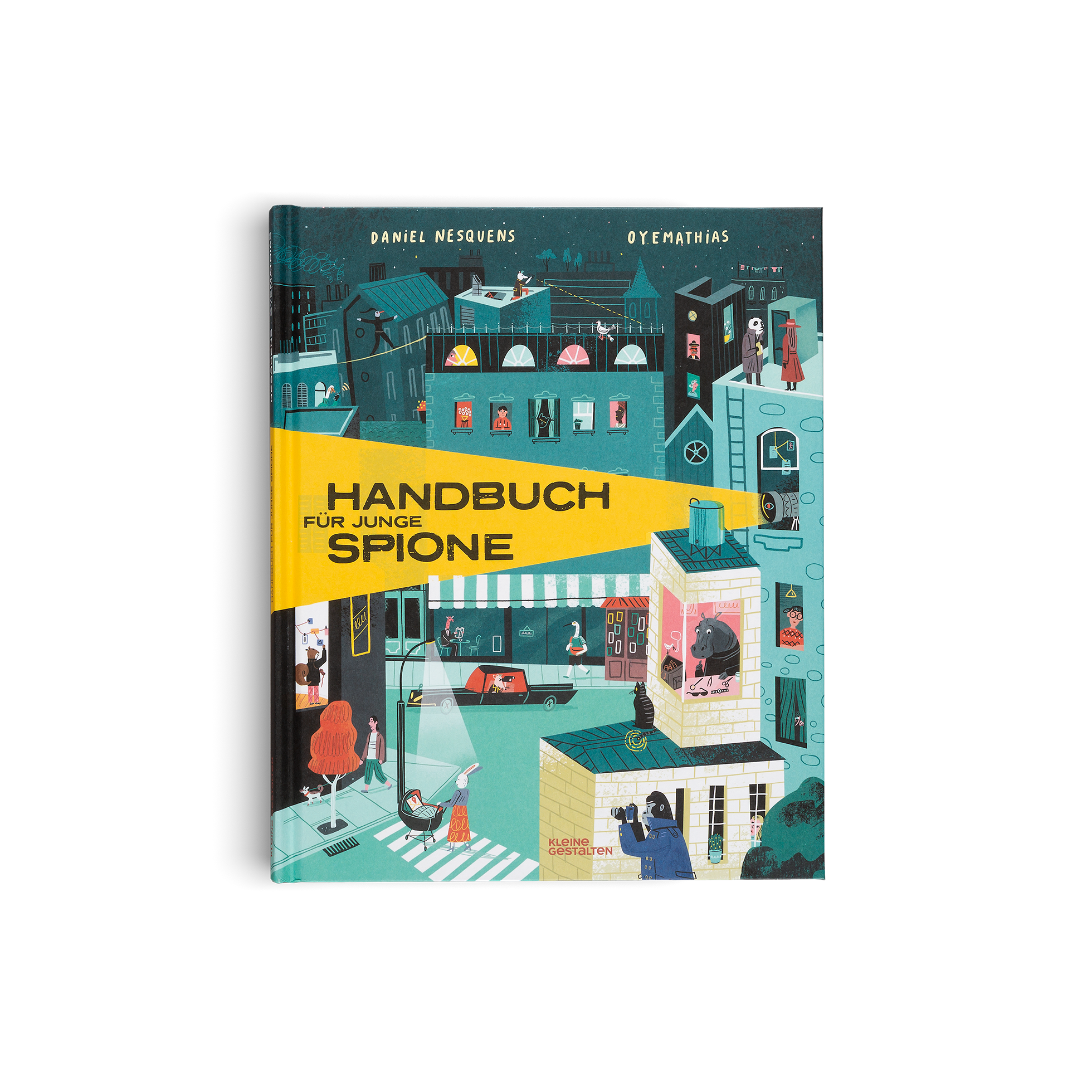 Handbuch für junge Spione ist ein Buch von Daniel Nesquens und Oyemathias