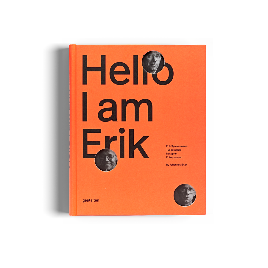 Hello I am Erik Spiekermann gestalten book typography graphic design