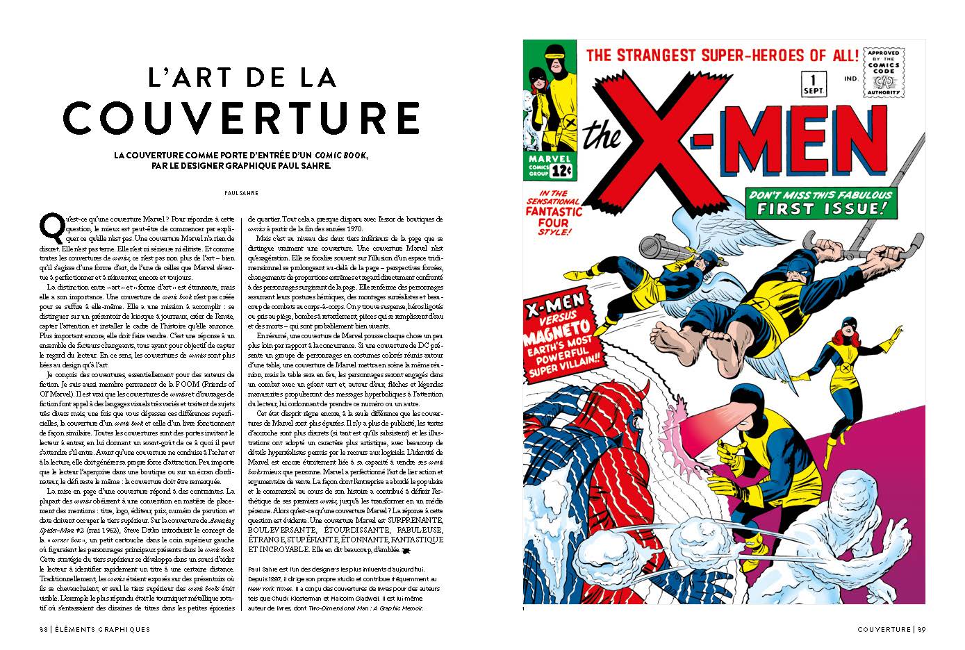 La couverture est la porte d'entrée d'un comic book. Paul Sahre, designer chez Marvel, explique l'art de la couverture dans le livre Marvel By Design par gestalten.