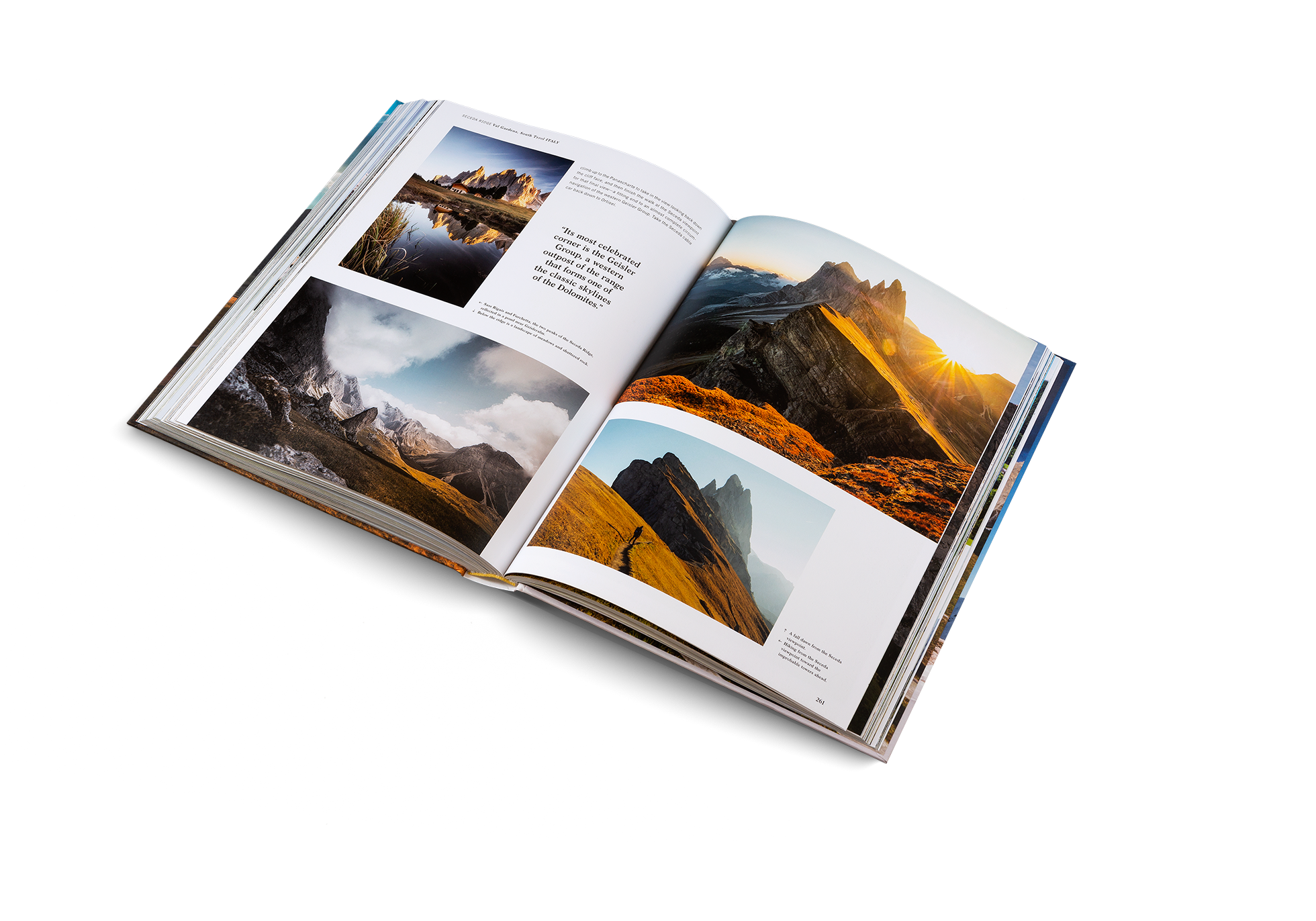 Its most celebrated corner is the Geisler Group, a western outpost of the range that forms one of the classic skylines of the Dolomites. Find out more in Wanderlust Alps by gestalten.