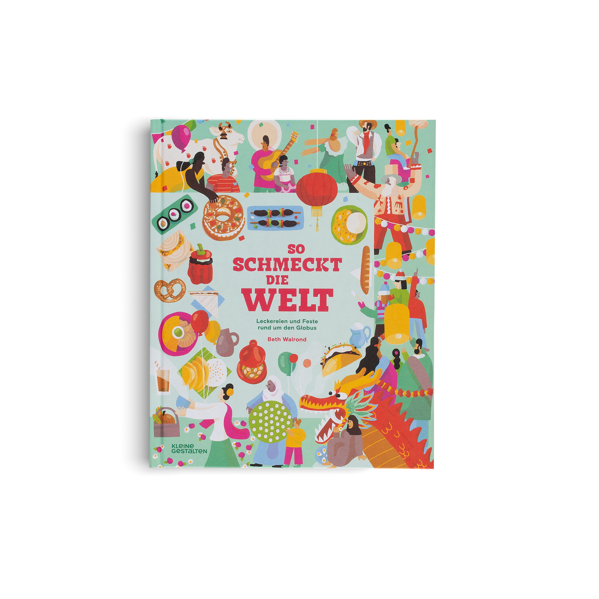 So schmeckt die Welt (Neue Edition)