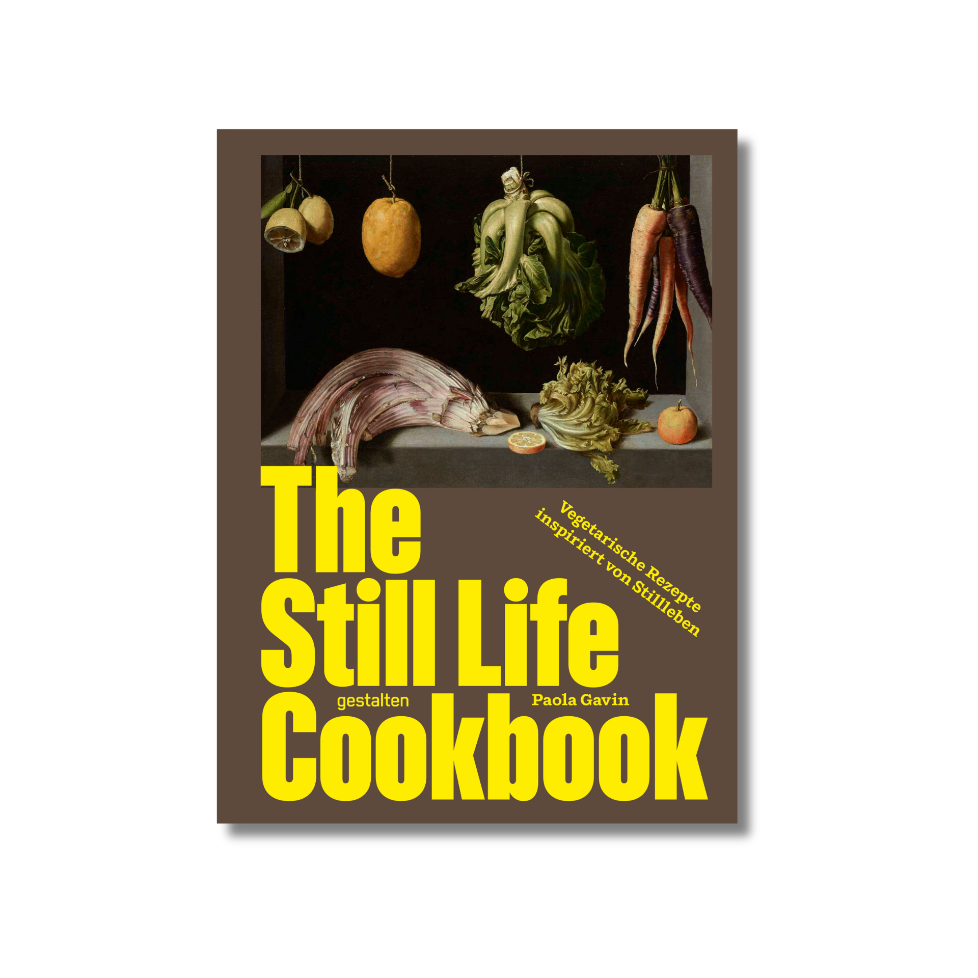 The Still Life Cookbook (Deutsche Ausgabe)