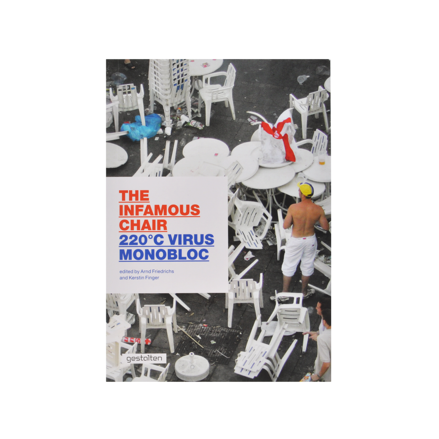 The Infamous Chair 220 C Virus Monobloc