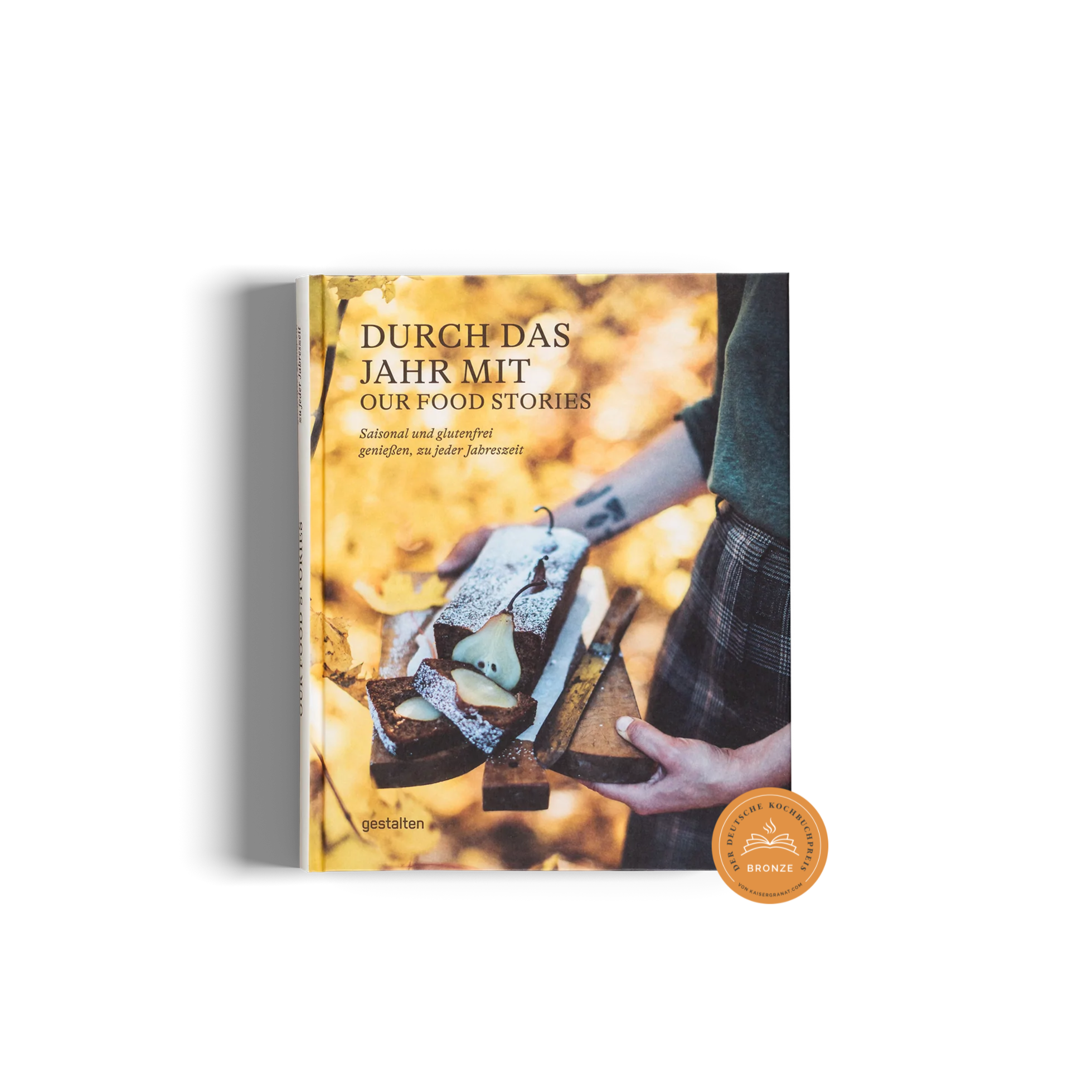 Durch das Jahr mit Our Food Stories ist ein Kochbuch über saisonales und glutenfreies Essen von gestalten und Our Food Stories