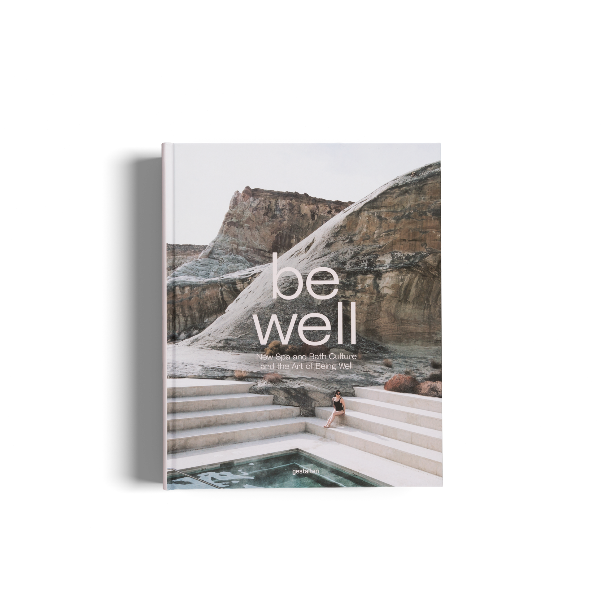 Be Well a book about spa and bath culture by gestalten