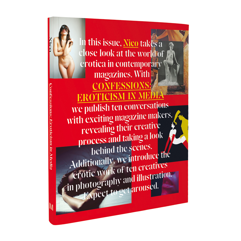 Confessions: Eroticism in Media by gestalten and Nico Magazine