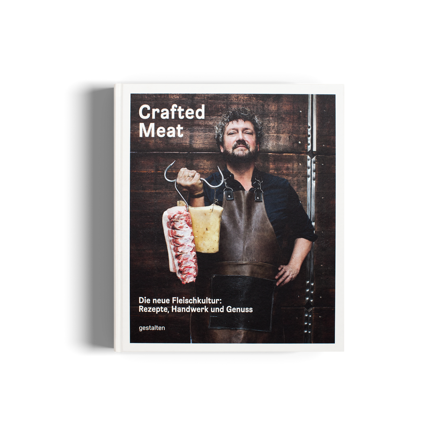 Crafted Meat Fleischkultur gestalten Buch Rezepte