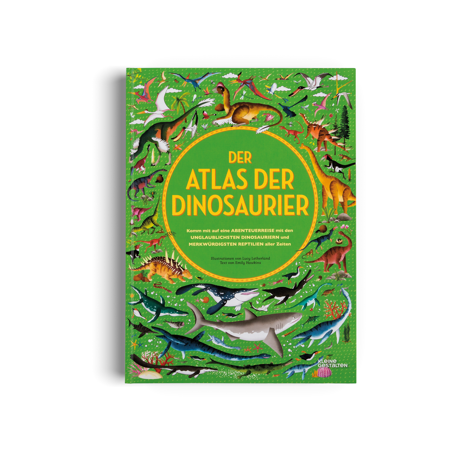 Der Atlas der Dinosaurier Kinderbuch Kleine Gestalten