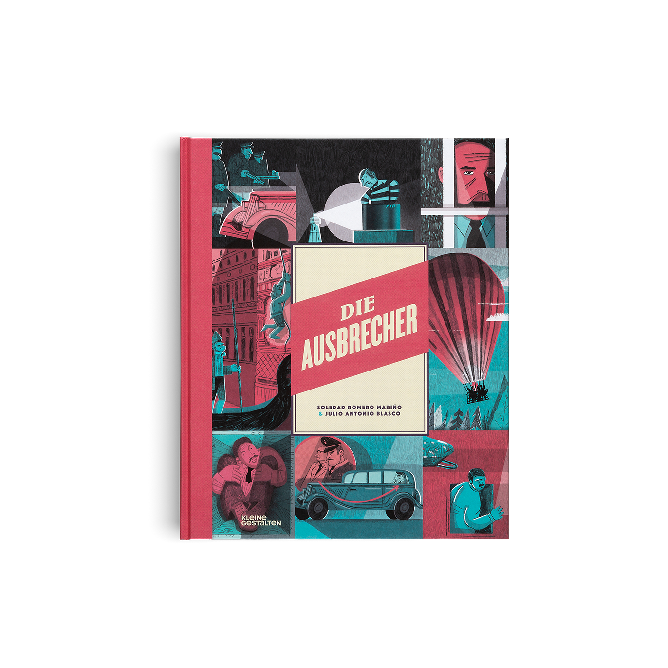 Die Ausbrecher -Die unglaublichsten Gefängnisausbrüche und Fluchten der Weltgeschichte