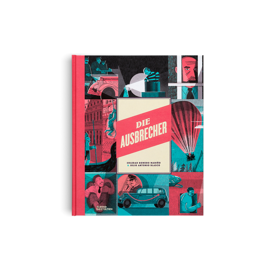 Die Ausbrecher -Die unglaublichsten Gefängnisausbrüche und Fluchten der Weltgeschichte