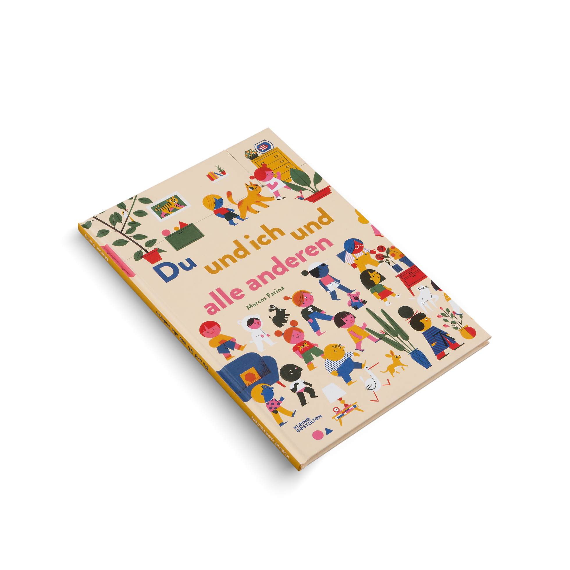 Du und ich und alle Anderen is ein Bilderbuch von Kleine Gestalten und Marcos Farina