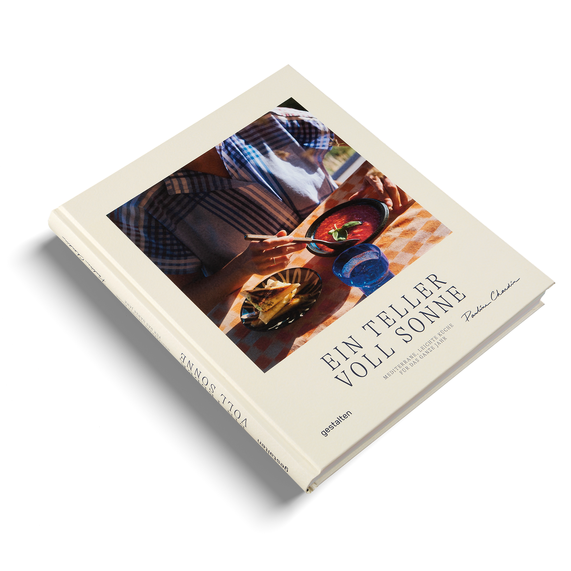 Ein Teller voll Sonne ist ein Kochbuch über die mediterrane Küche von gestalten und Pauline Chardin