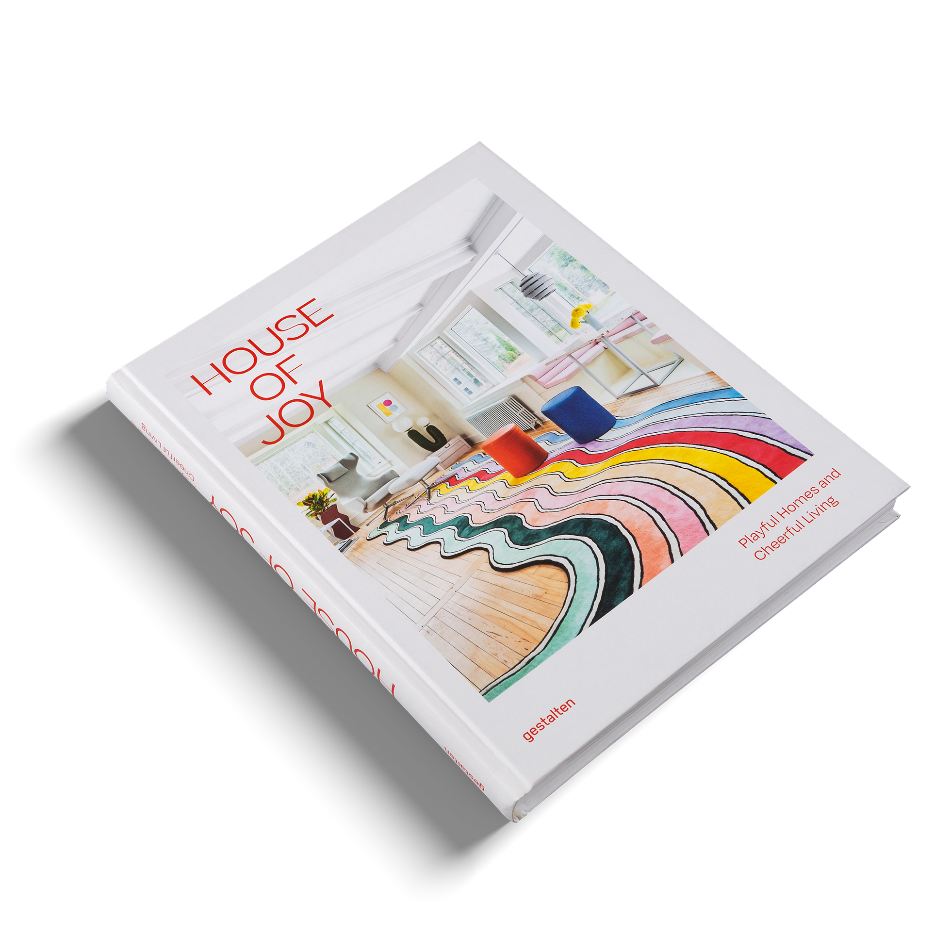 House of Joy published by gestalten is a book about playful homes and cheerful living.
