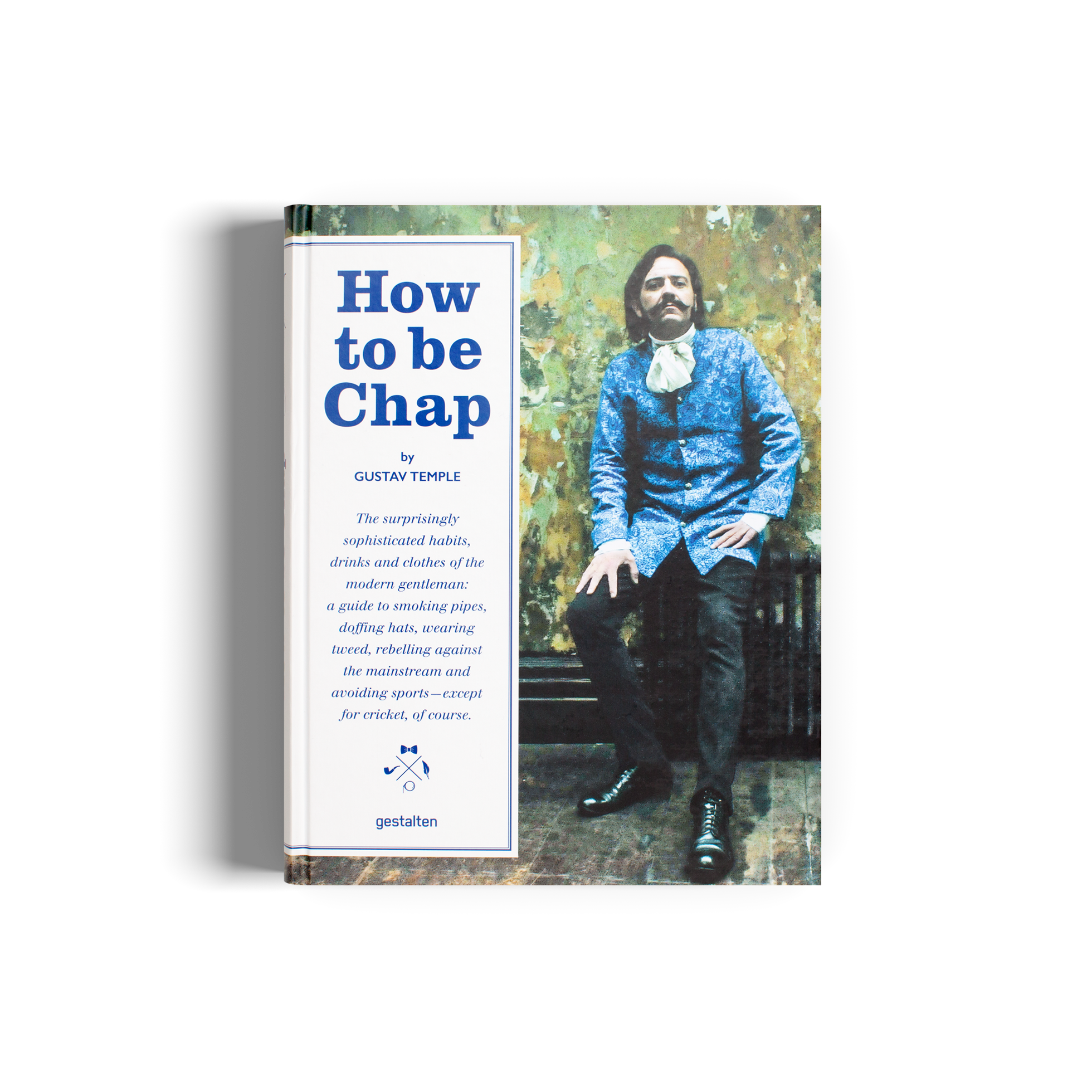 How to be Chap Dandy dandyism gestalten book