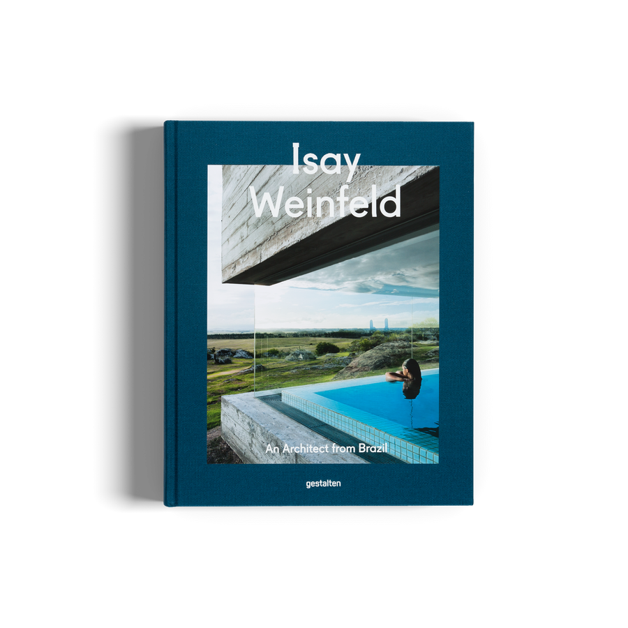 Isay Weinfeld architect from Brazil gestalten book