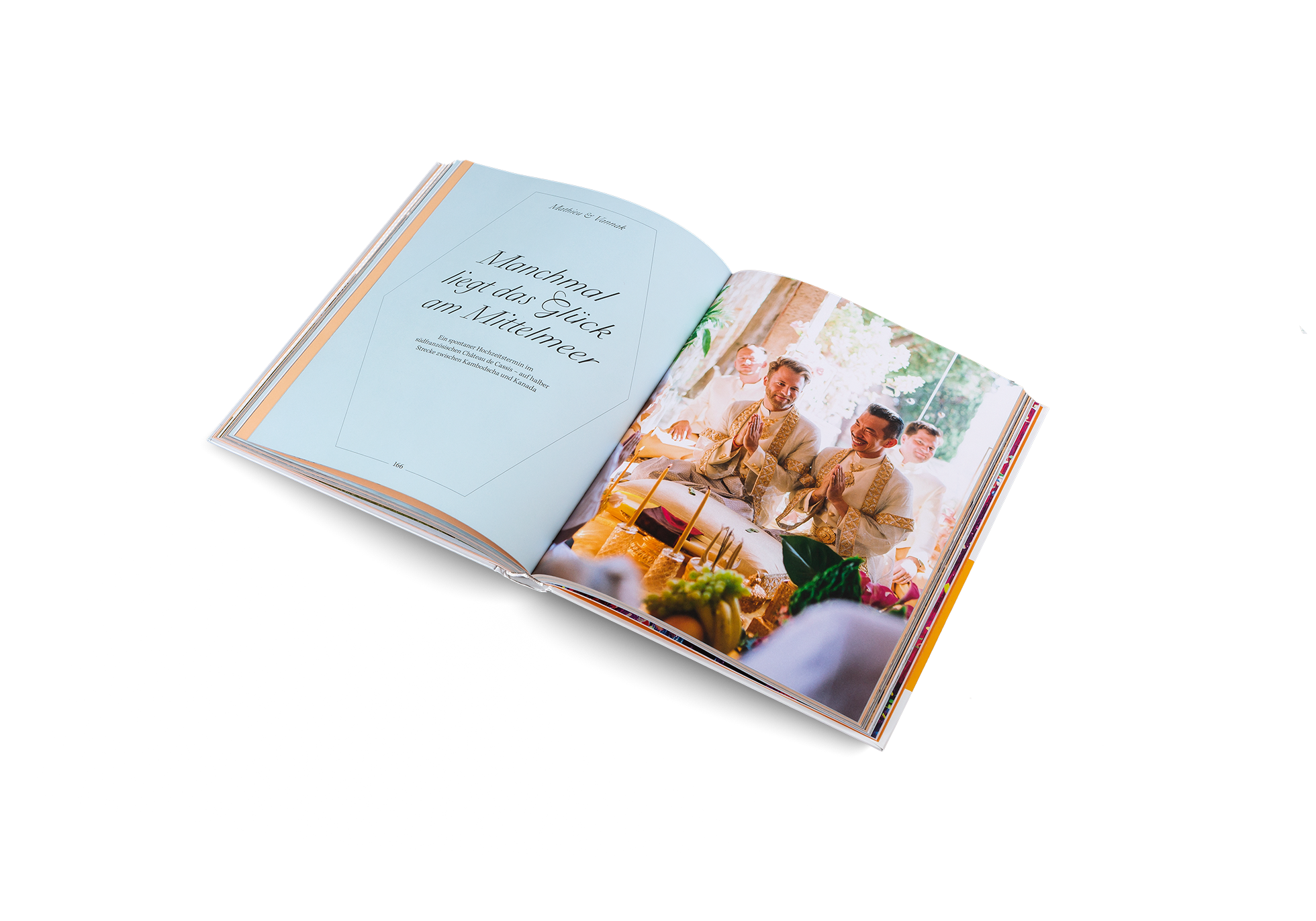 Ein spontaner Hochzeitstermin im südfranzösischen Château de Cassis – auf halber Strecke zwischen Kambodscha und Kanada