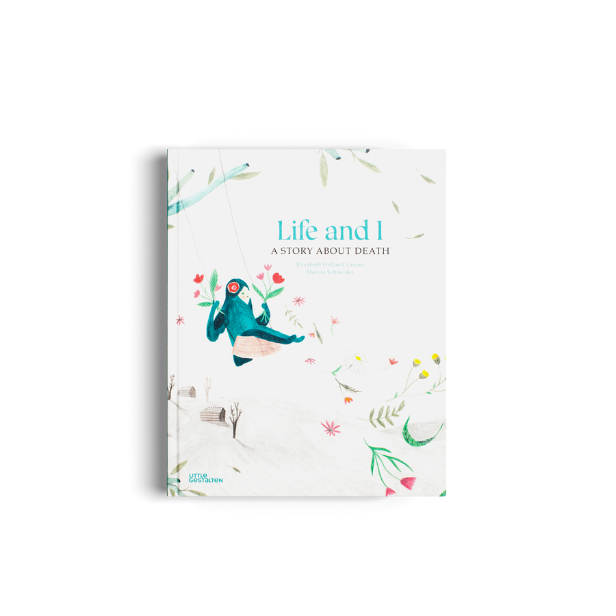 Life and I Little Gestalten book death