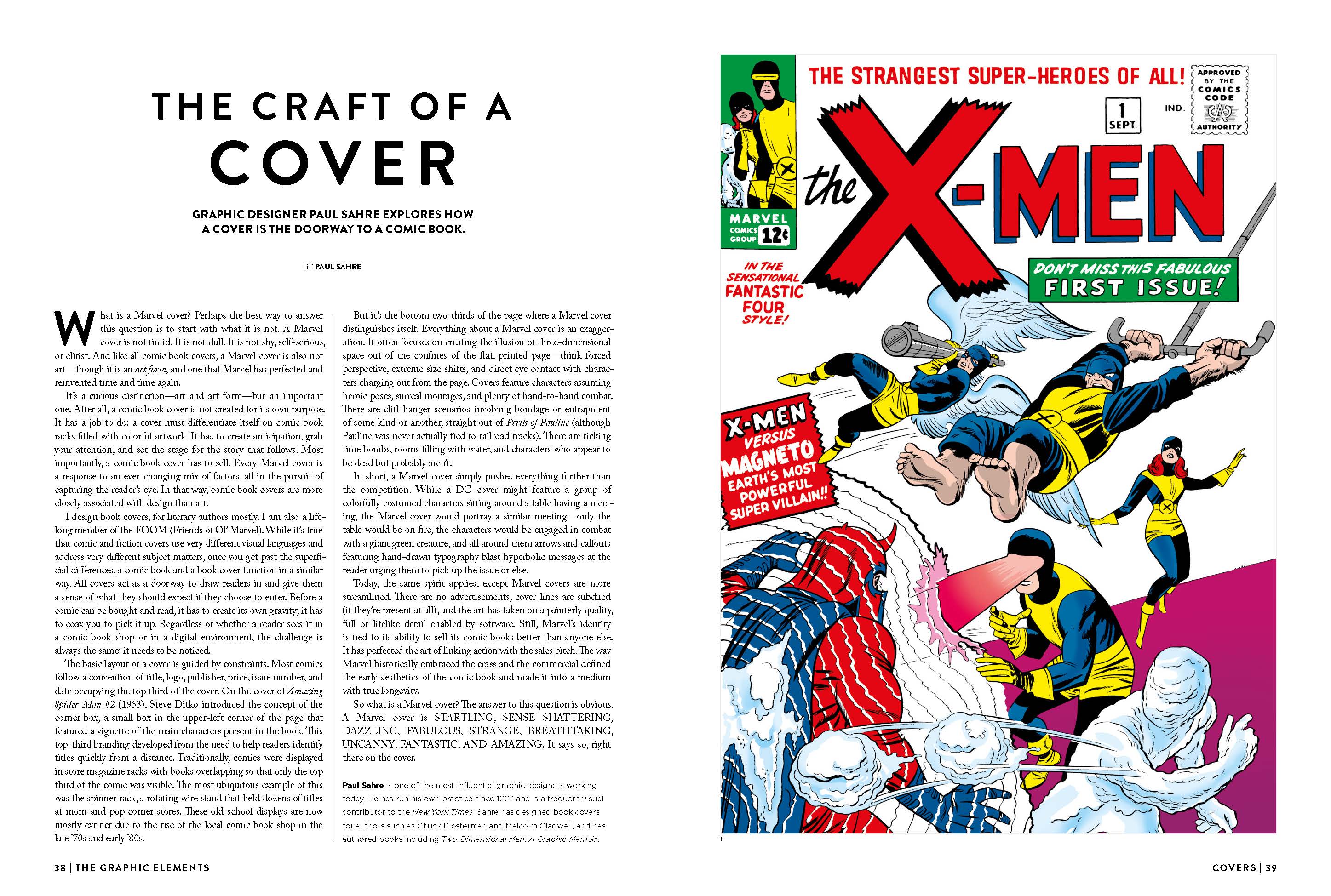 What is a Marvel cover? Perhaps the best way to answer this question is to start with what it is not. A Marvel cover is not timid. It is not dull. It is not shy, self-serious, or elitist. And like all comic book covers, a Marvel cover is also not art—though it is an art form, and one that Marvel has perfected and reinvented time and time again. 
