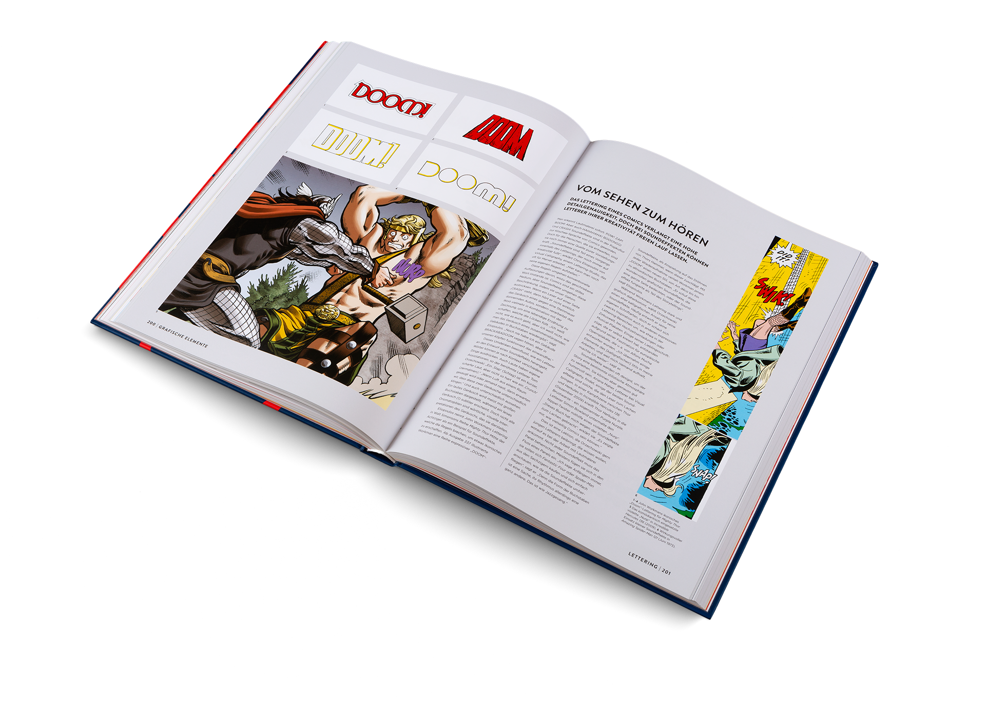 „Soundeffekte sind Teil eines Vorgangs innerhalb des Letterings, der noch immer auf Kreativität fußt“, erklärt Chris Eliopoulos in Marvel By Design, er arbeitet in einem Lettering-Studio, das oft für Marvel arbeitet. „Hier kann man noch seine eigenen Regeln aufstellen.“ 