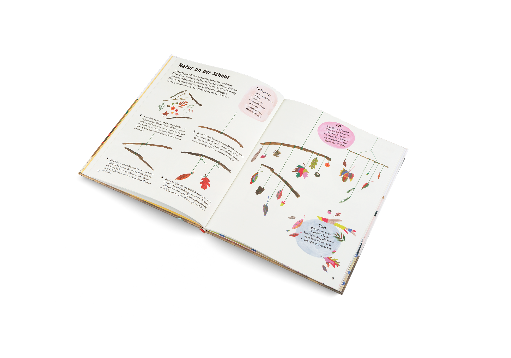 Wenn du gern Dinge sammelst, wirst du vor deiner Haustür im Handumdrehen viele schöne Stöcke, Blätter und Steine finden. Arrangiere deine Beute mit ein wenig Schnur zu einem Mobile, das du überall aufhängen kannst, wo du ein bisschen Natur gebrauchen kannst.