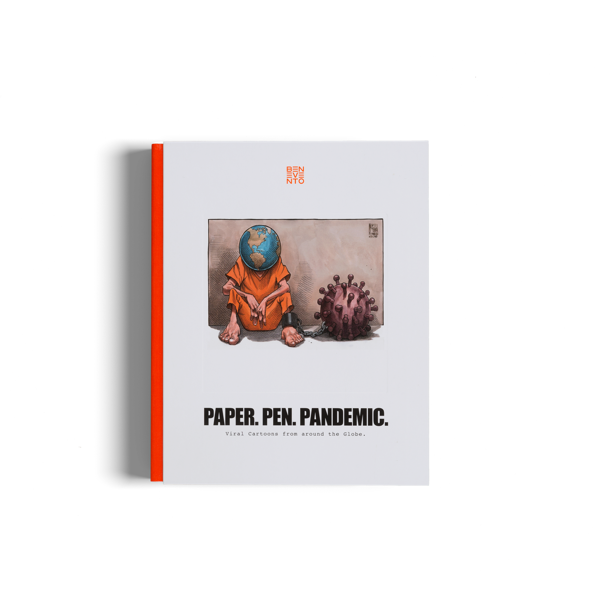 Paper. Pen. Pandemic. Viral Cartoons from around the Globe by Benevento