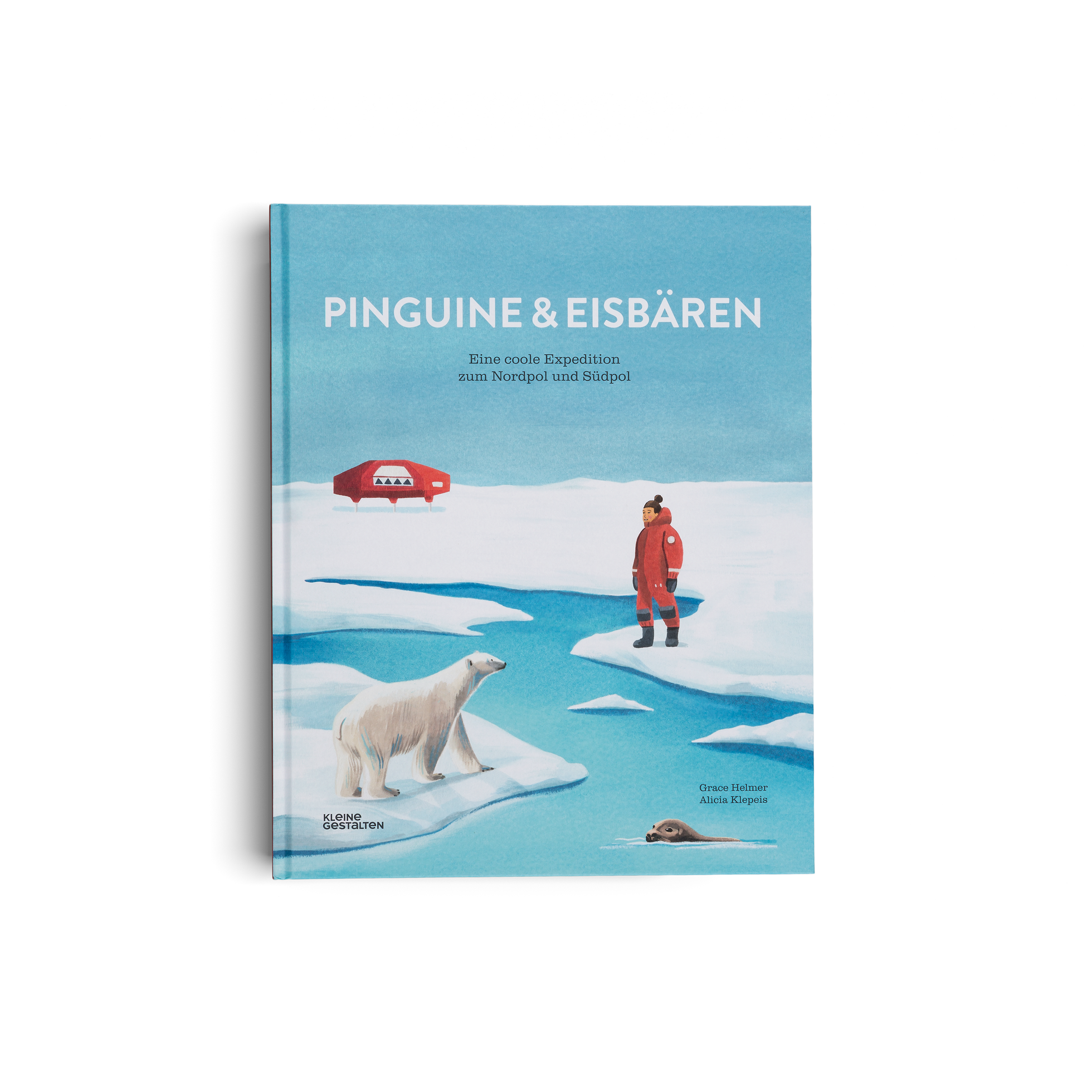 Pinguine und Eisbären, eine coole Expedition zum Nordpol und Südpol von Little Gestalten