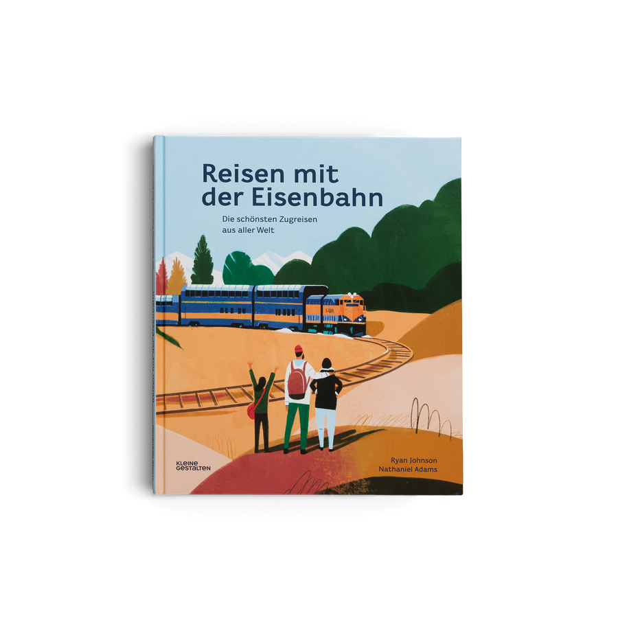 Die coolste Züge aus aller Welt in Reisen mit der Eisenbahn von Kleine Gestalten