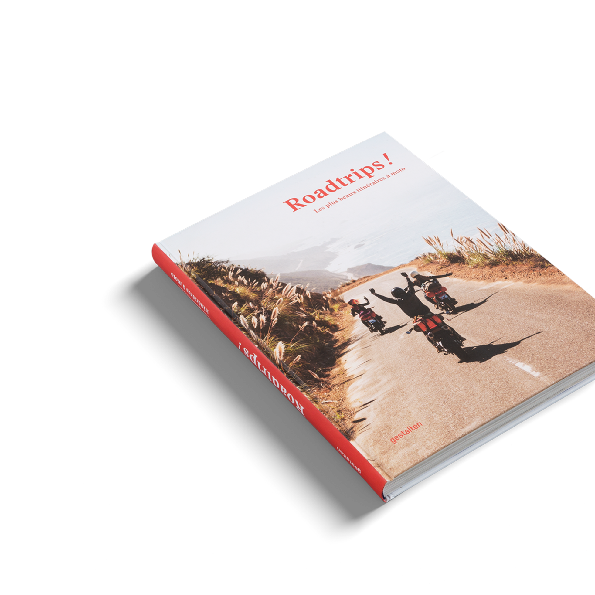 Roadtrips ! Un livre sur un roadtrip moto