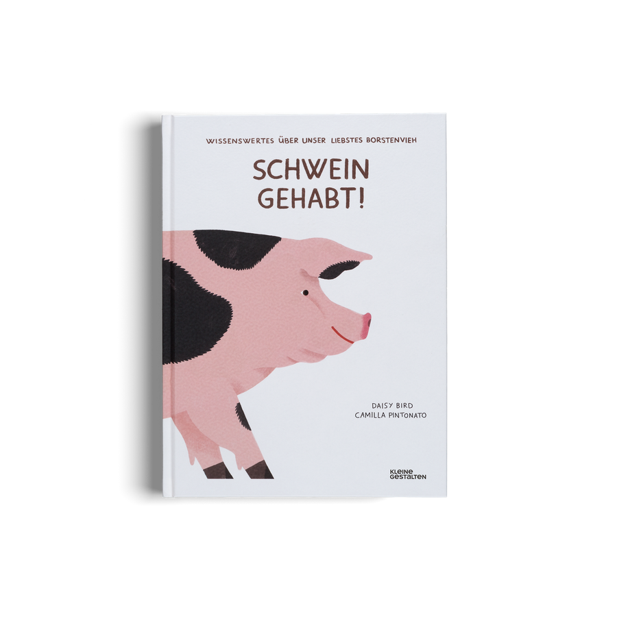 Schwein gehabt! - Wissenswertes über unser liebstes Borstenvieh von Kleine Gestalten