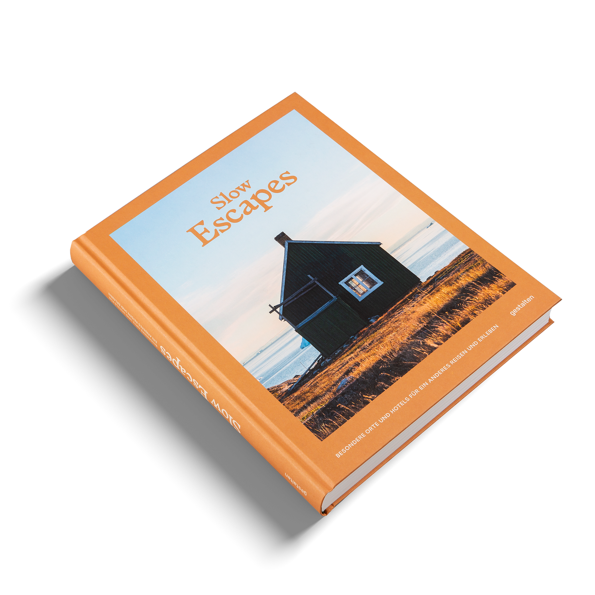 Besondere Orte und Hotels für anderes Reisen und Erleben in Slow Escapes von gestalten & Clara Le Fort