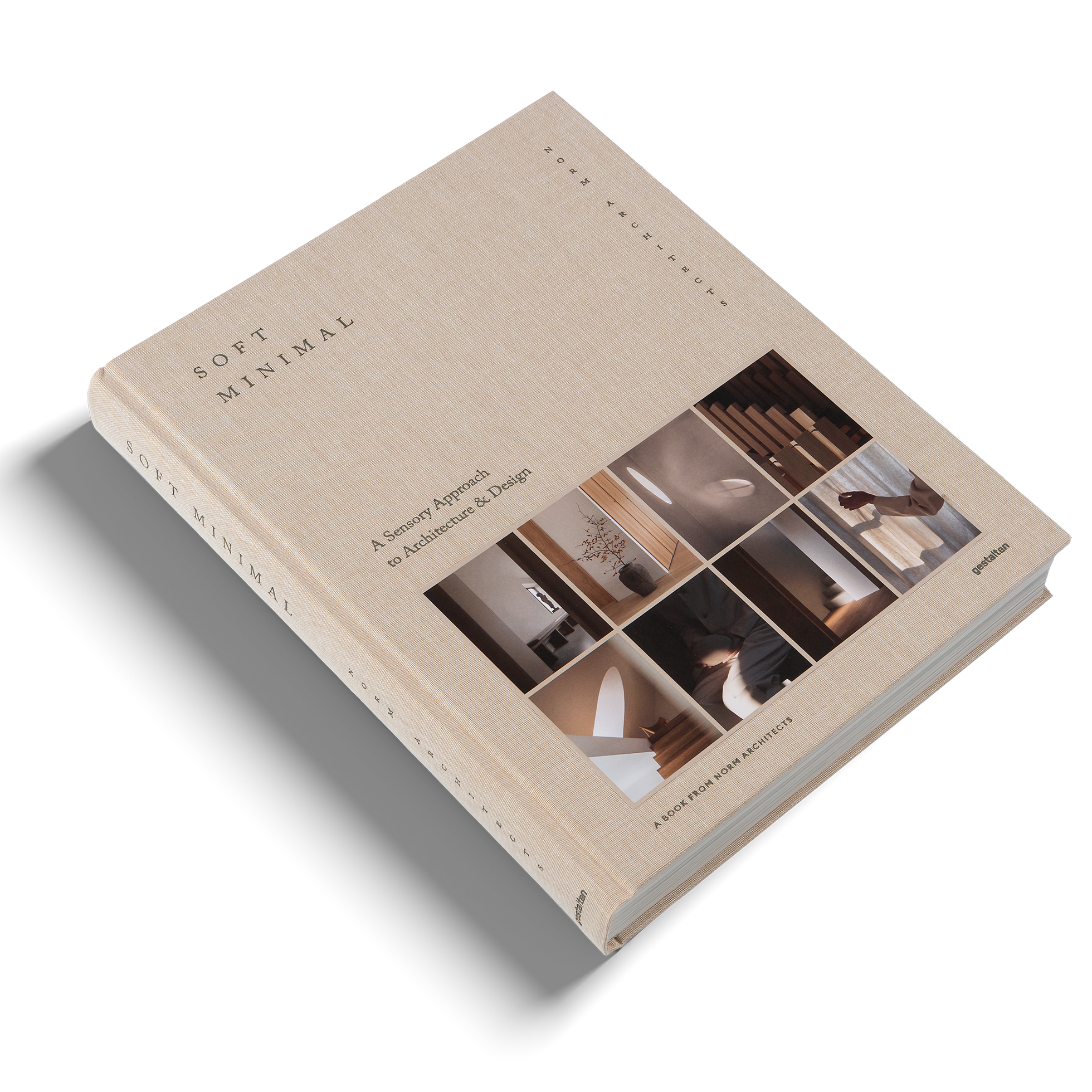 Soft Minimal - A Sensory Approach to Architecture and Design Soft Minimal - A Sensory Approach to Architecture and Design