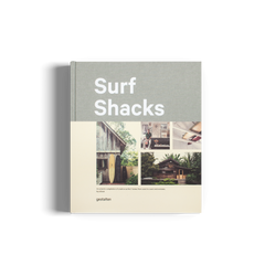 Surf Shacks - Creative Surfer's Homes from Coast to Coast and 