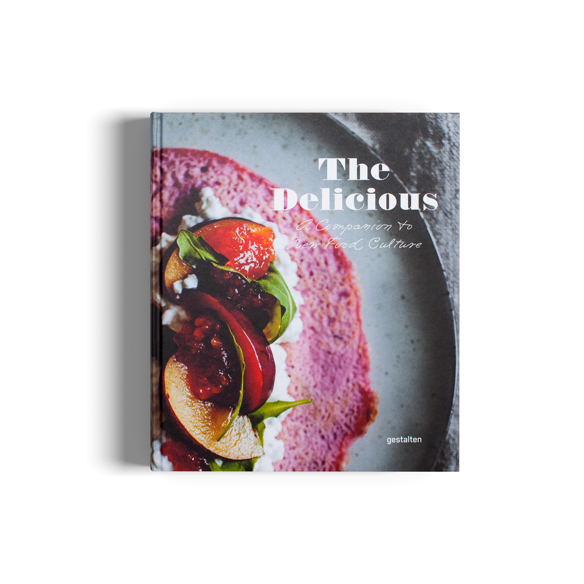 The Delicious gestalten book food trends photography