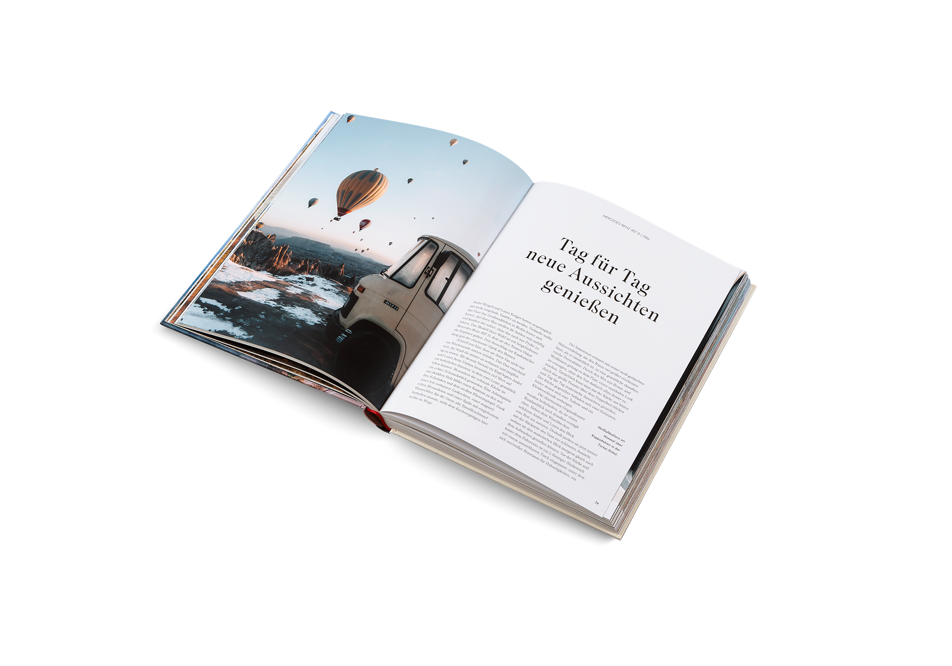 Tag für Tag neue Aussichten genießen. Vielmehr wollte das Paar das Großstadtleben in Berlin hinter sich lassen. Auf ihren Bus stießen die beiden rein zufällig und kauften ihn sofort, ohne ihn auch nur Probe zu fahren. Das Modell ihrer Wahl ist ein beigefarbener Mercedes -Benz 407 D, dem sie den Namen Oskar the Explorer gaben. Den Ausschlag zur Kaufentscheidung gab die charmante Optik des Busses.