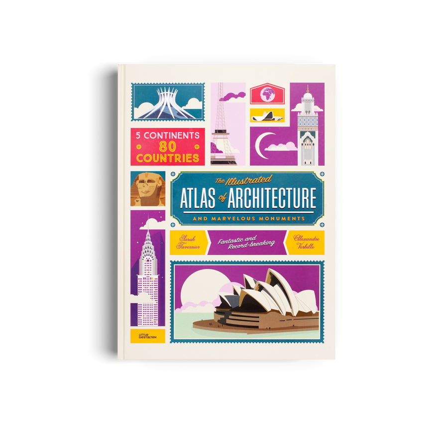 The Illustrated Atlas of Architecture and Marvelous Monuments Little Gestalten kids book