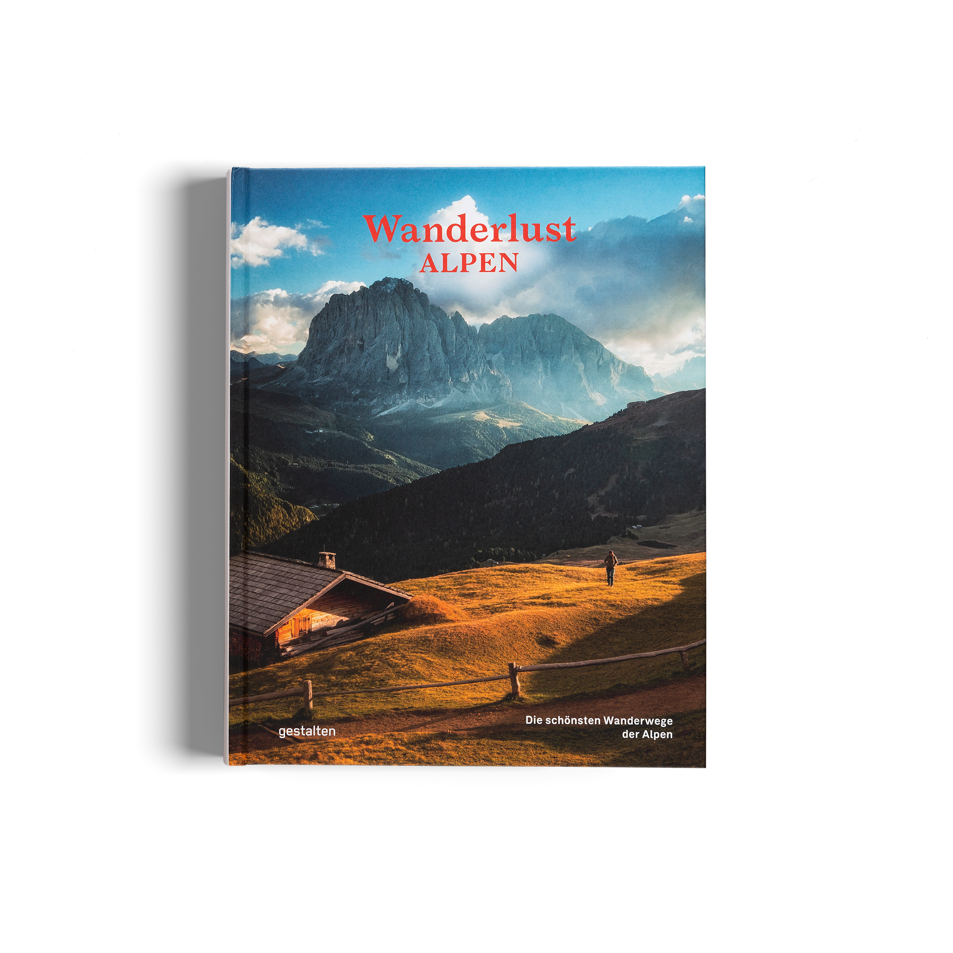 Wanderlust Alpen zeigt die schönsten Wanderwege der Alpen