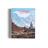 Wanderlust Himalaya is about hiking on top of the world by Cam Honan and gestalten