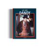 We are Dandy Dandies Worldwide gestalten book