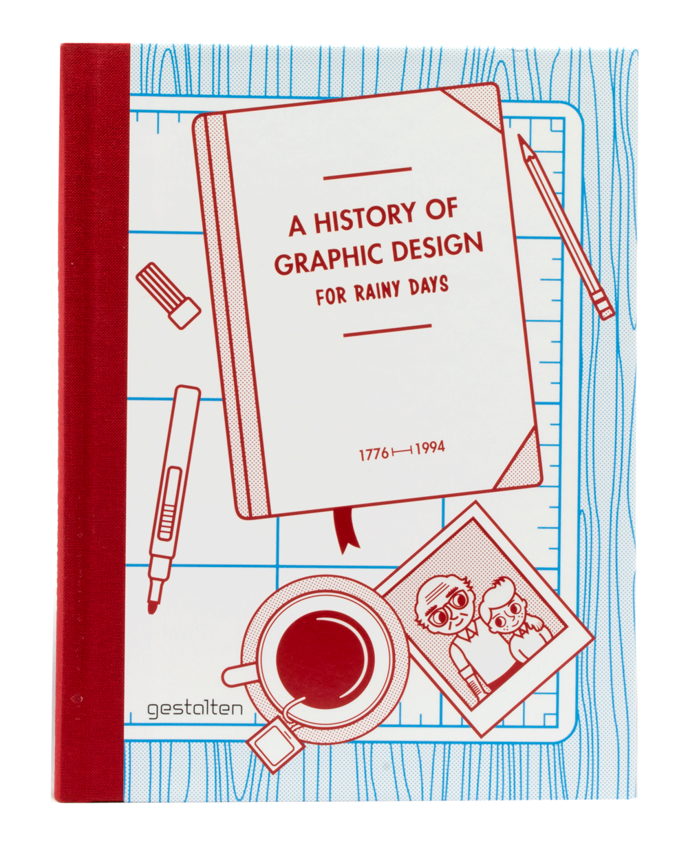 A History of Graphic Design for Rainy Days