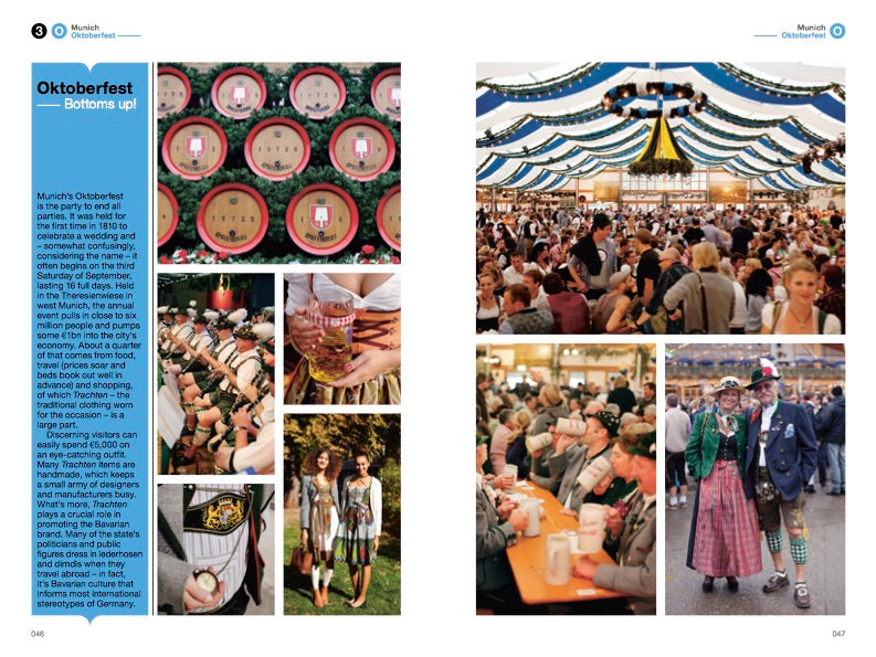 Oktoberfest is the main event in Munich