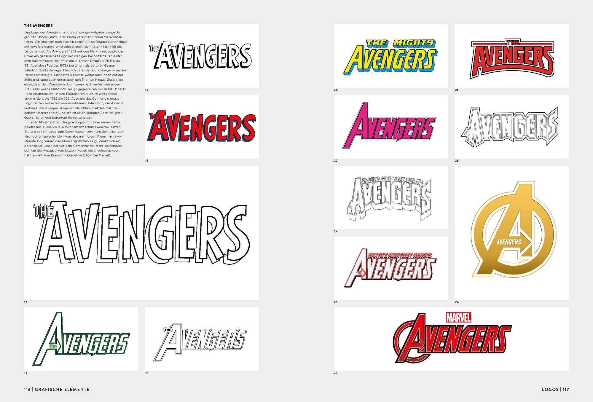 Das Logo der Avengers hat die schwierige Aufgabe, einige der größten Marvel-Stars unter einem vereinten Banner zu repräsentieren. Wie erschafft man also ein Logo für eine Gruppe Superhelden mit jeweils eigenen, unterschiedlichen Identitäten? Man hält die Dinge simpel. Entdeckt mehr in Marvel By Design von gestalten
