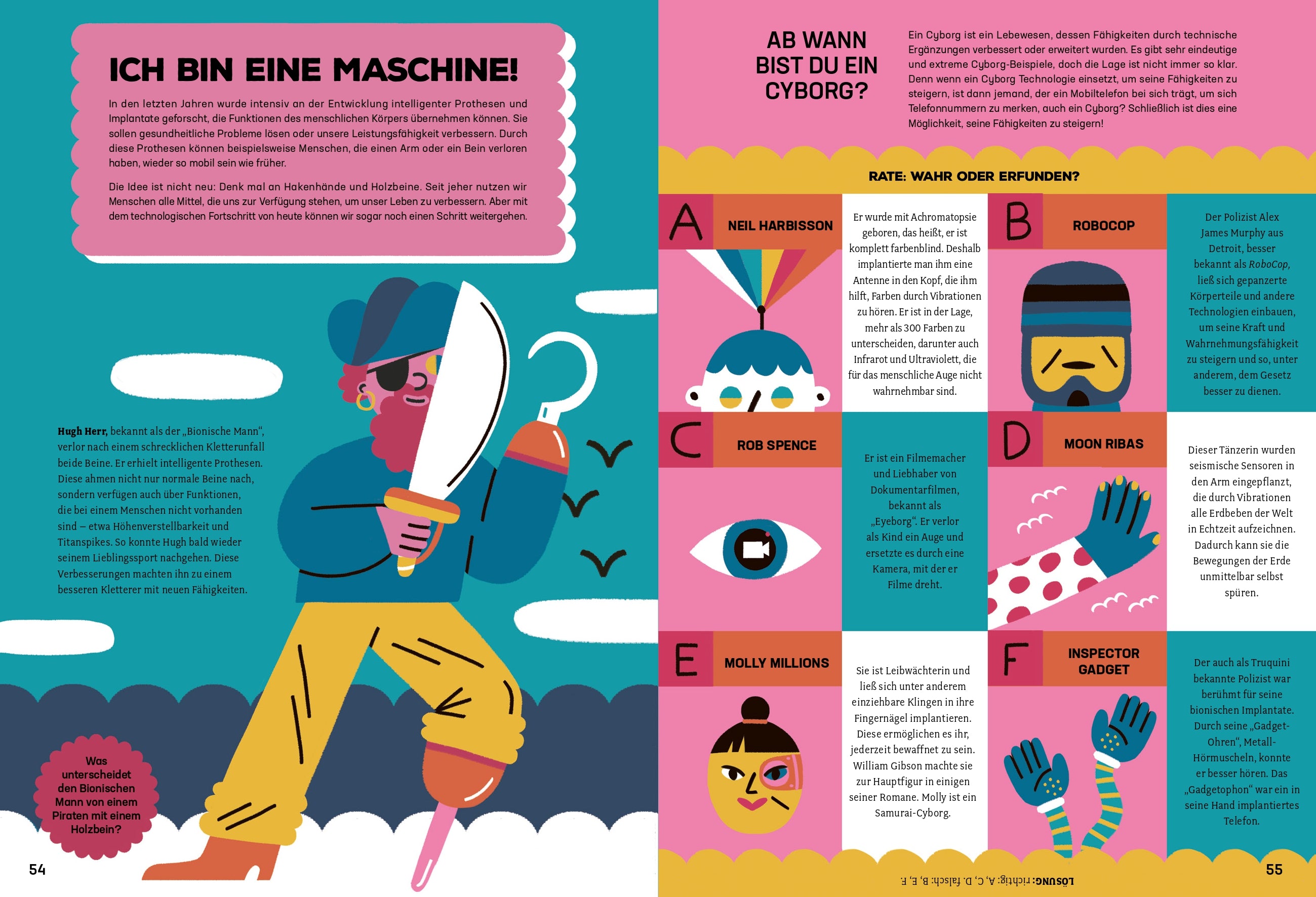 In den letzten Jahren wurde intensiv an der Entwicklung intelligenter Prothesen und Implantate geforscht, die Funktionen des menschlichen Körpers übernehmen können. Sie sollen gesundheitliche Probleme lösen oder unsere Leistungsfähigkeit verbessern. Durch diese Prothesen können beispielsweise Menschen, die einen Arm oder ein Bein verloren haben, wieder so mobil sein wie früher. Hallo Roboter! erzählt alles über diese Entwicklung. 