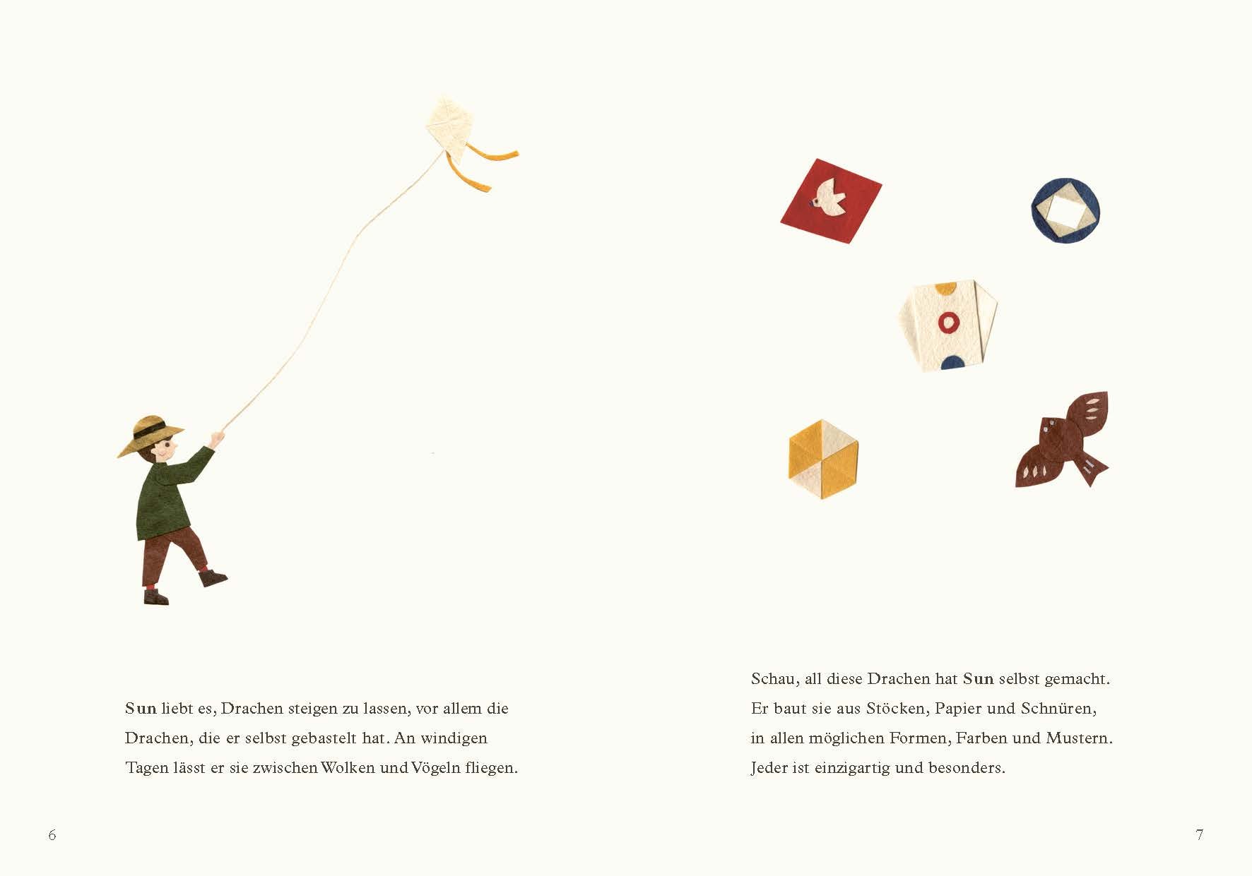 Sun liebt es, Drachen steigen zu lassen, vor allem die Drachen, die er selbst gebastelt hat. An windigen Tagen lässt er sie zwischen Wolken und Vögeln fliegen.