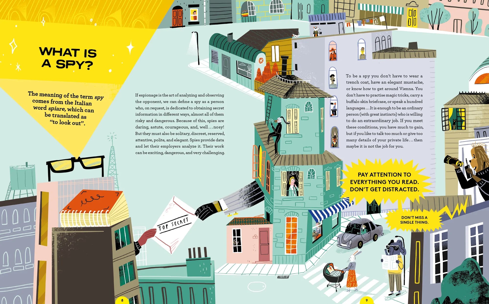 Discover what a spy is in How to be a Spy by Little Gestalten.